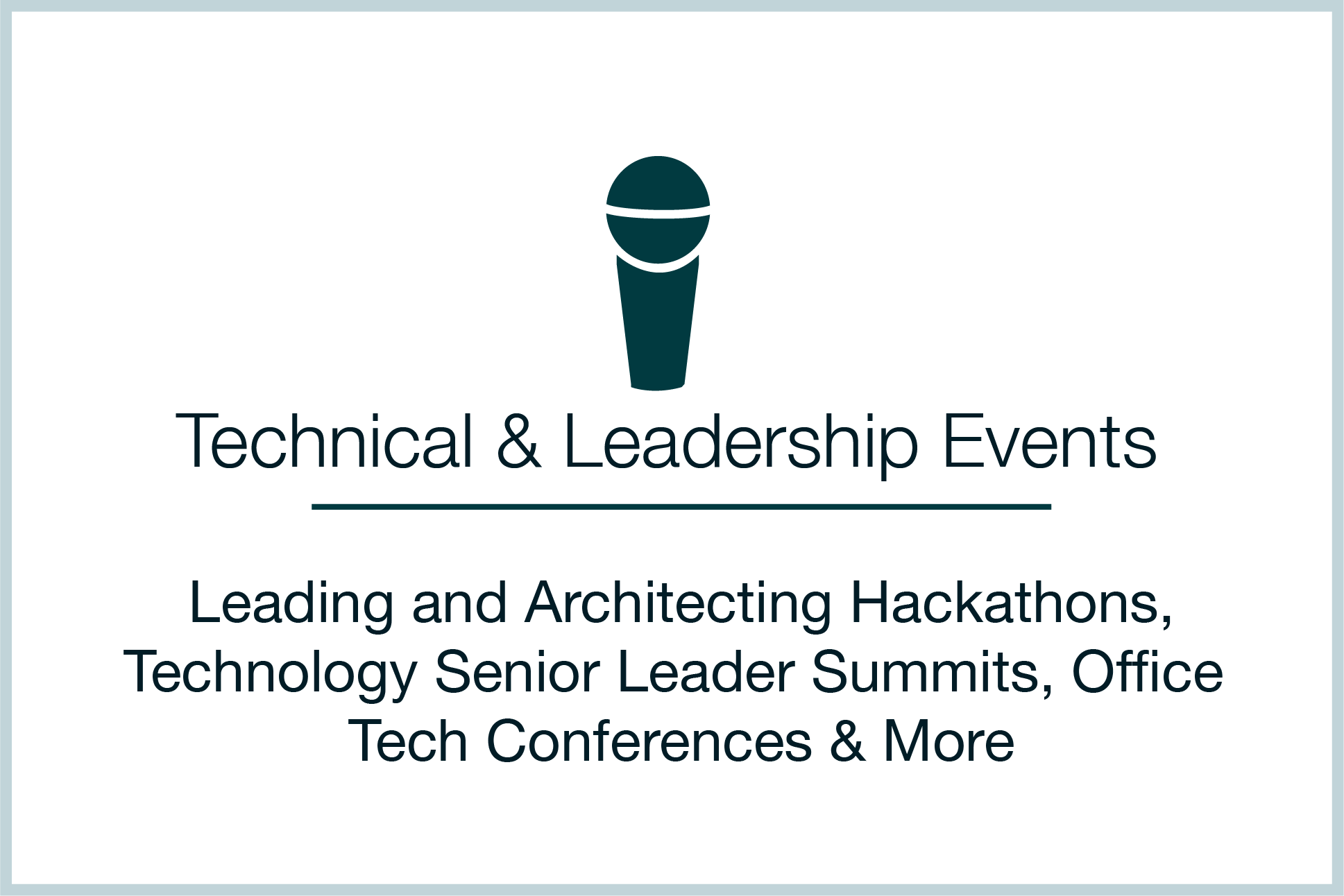 Leading and architecting hackathons, Technology senior leader summits, office tech conferences, and more.